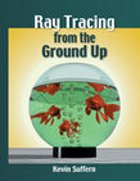 Cover Of Raytracing From The Ground Up Book